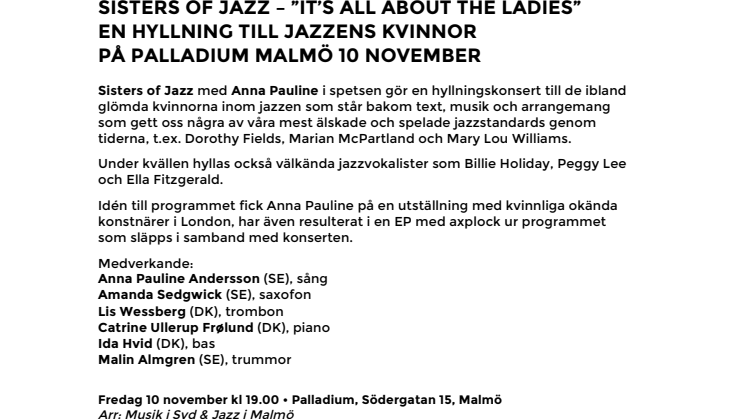 Sisters of Jazz – ”It’s all about the ladies” – en hyllning till jazzens kvinnor – på Palladium Malmö 10 november.
