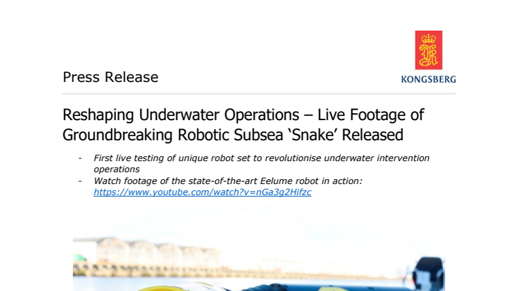 Kongsberg Maritime: Reshaping Underwater Operations – Live Footage of Groundbreaking Robotic Subsea ‘Snake’ Released