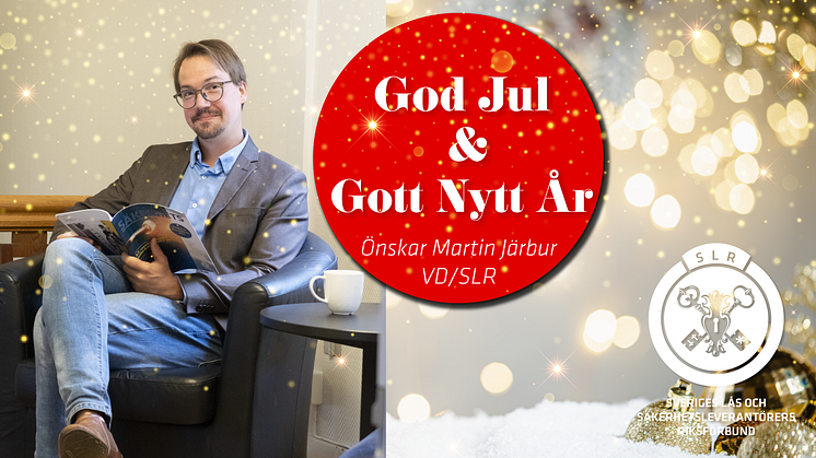 En julhälsning från SLR - Sveriges Lås och Säkerhetsleverantörers Riksförbund 