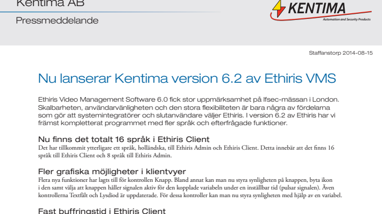 Nu lanserar Kentima version 6.2 av Ethiris VMS