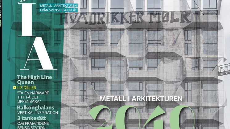 Omslaget till MIA, som står för Metaller I Arkitekturen och ges ut av Svensk Byggplåt, nr 2 2017.