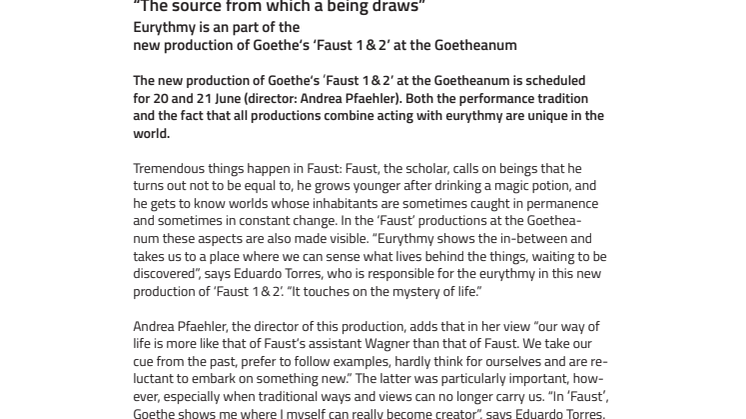 “The source from which a being draws”. Eurythmy is an part of the new production of Goethe‘s ‘Faust 1 & 2’ at the Goetheanum