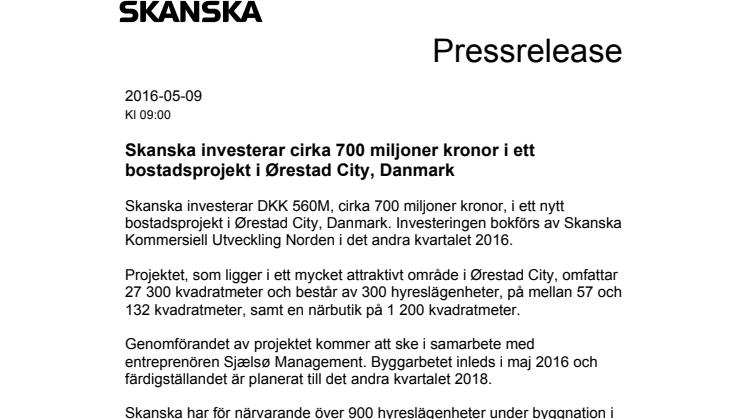 Skanska investerar cirka 700 miljoner kronor i ett bostadsprojekt i Ørestad City, Danmark