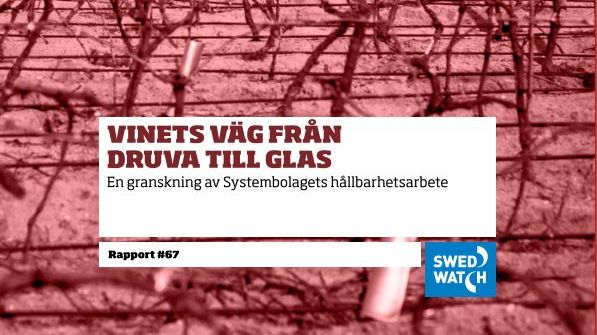 Seminarium om ny rapport från Swedwatch: Vinets väg från druva till glas