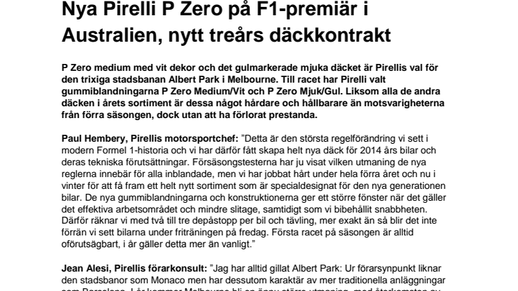 Nya Pirelli P Zero på F1-premiär i Australien, nytt treårs däckkontrakt 