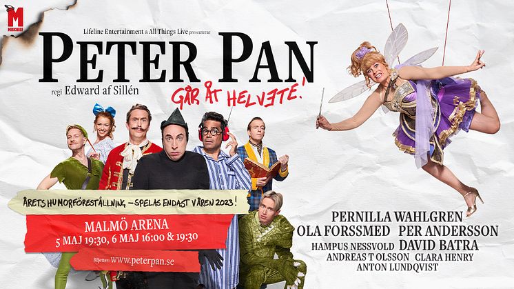 Peter Pan går åt helvete kommer till Malmö Arena i maj 2023!