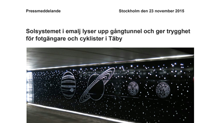 Solsystemet i emalj lyser upp gångtunnel och ger trygghet för fotgängare och cyklister i Täby
