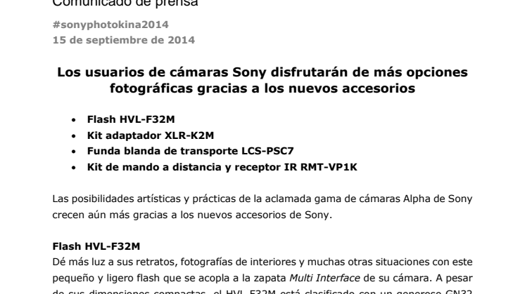 Los usuarios de cámaras Sony disfrutarán de más opciones fotográficas gracias a los nuevos accesorios