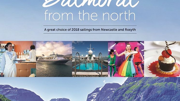 Fred. Olsen Cruise Lines highlights Northern and Scottish sailings on flagship 'Balmoral' in 2018 