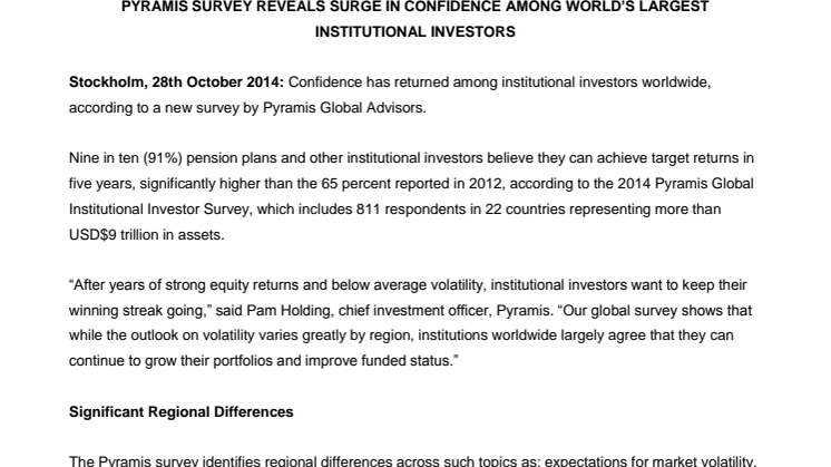 PYRAMIS SURVEY REVEALS SURGE IN CONFIDENCE AMONG WORLD’S LARGEST INSTITUTIONAL INVESTORS