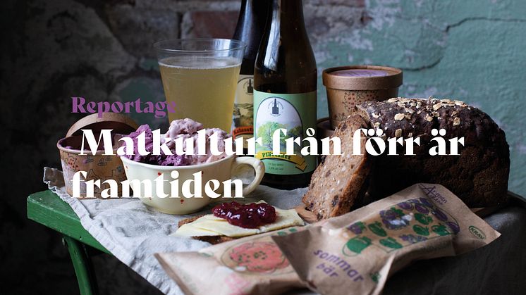  Matkultur från förr är framtiden