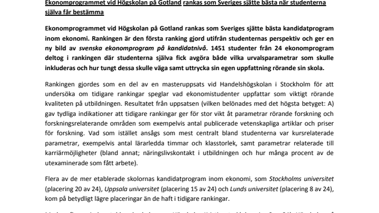 Ekonomprogrammet vid Högskolan på Gotland rankas som Sveriges sjätte bästa när studenterna själva får bestämma 