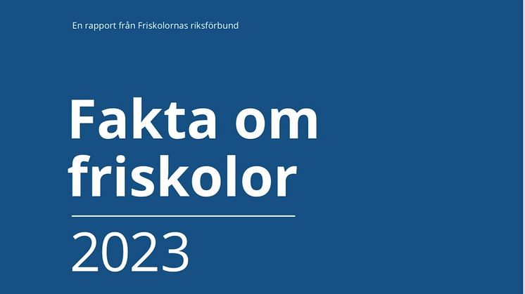 fakta_om_friskolor_2023