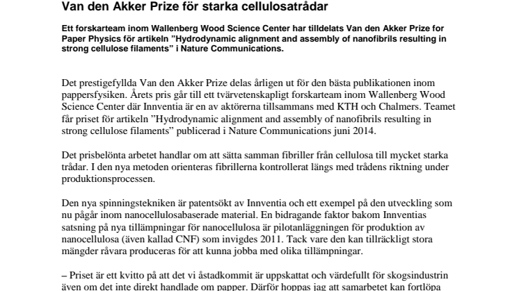Van den Akker Prize för starka cellulosatrådar