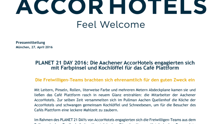 PLANET 21 DAY 2016: Die Aachener AccorHotels engagierten sich mit Farbpinsel und Kochlöffel für das Café Plattform
