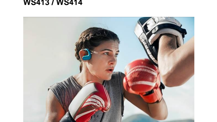 Sony renforce sa gamme de lecteurs audio portables avec le lancement de  deux nouveaux Walkman Sport : WS413 / WS414 
