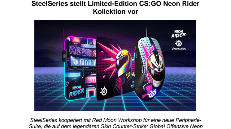 SteelSeries stellt Limited-Edition CS:GO Neon Rider Kollektion vor