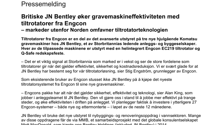 Britiske JN Bentley øker gravemaskineffektiviteten med tiltrotatorer fra Engcon  – markeder utenfor Norden omfavner tiltrotatorteknologien
