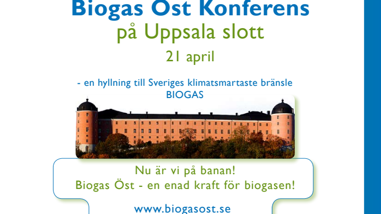 Inbjudan BIOGAS Öst - Konferens den 21 april, Uppsala Slott