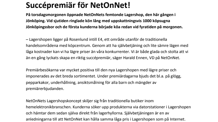 Succépremiär för NetOnNet!