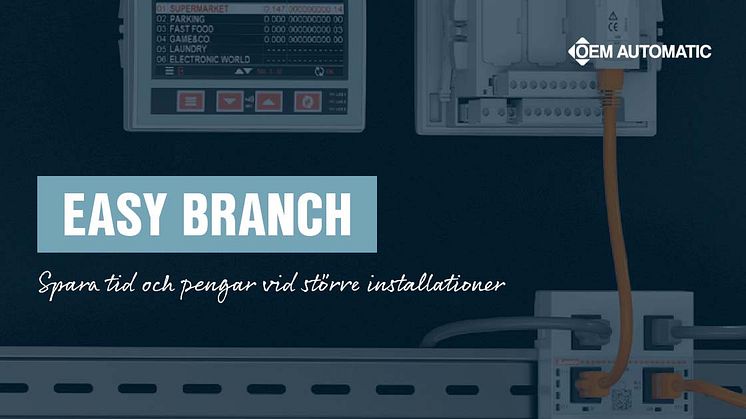 OEM Automatic lanserar Easy Branch