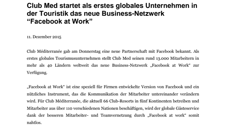 Club Med startet als erstes globales Unternehmen in der Touristik das neue Business-Netzwerk “Facebook at Work”