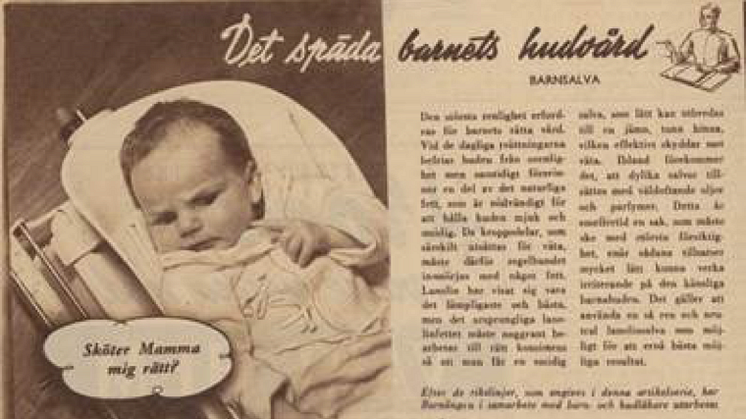 Sköter Mamma mig rätt?, undrar ett spädbarn i en reklamannons från Husmodern (1945 nr 30, s. 6. ).