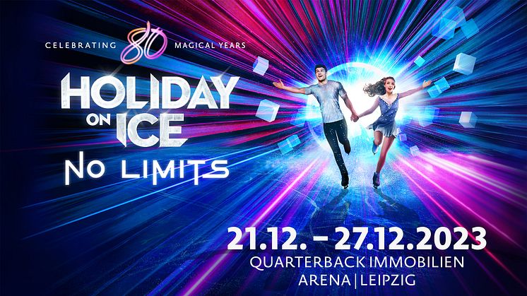 Vom 21. bis 27.12.2023 feiert HOLIDAY ON ICE mit der neuen Show NO LIMITS zum 80-jähriges Jubiläum in Leipzig