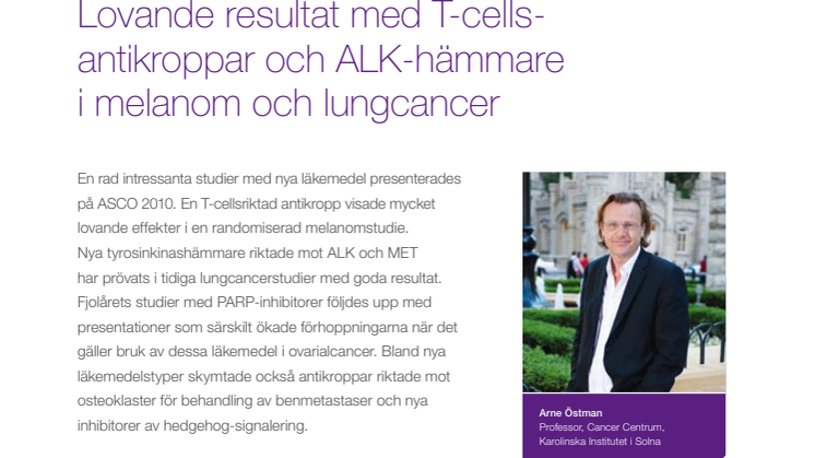 Melanom och lungcancer med mera - professor Arne Östman rapporterar från ASCO 2010