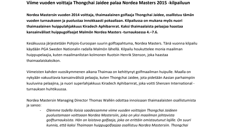 Viime vuoden voittaja Thongchai Jaidee palaa Nordea Masters 2015 -kilpailuun
