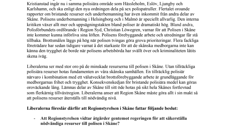 Säkra polisens resurser i Skåne