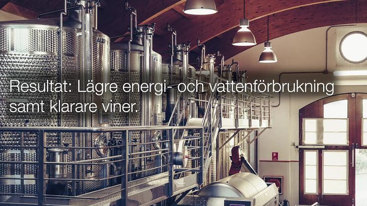 Modern och miljövänlig vinproduktion med Alfa Lavals unika tekniksamarbete.