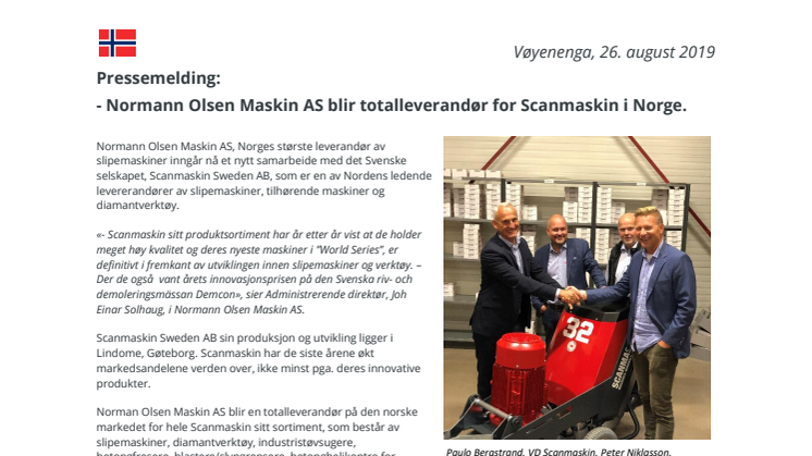 Normann Olsen Maskin AS becomes the main vendor for Scanmaskin in Norway. 