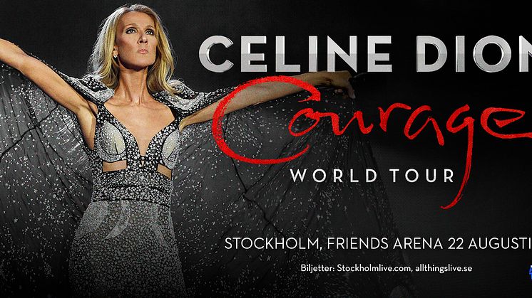 ​Celine Dion till Sverige med ”Courage World Tour” – spelar på Friends Arena den 22 augusti!