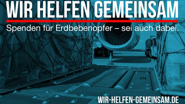 Gemeinsam für die Erdbebenopfer: SunExpress, DPD, FIEGE, time:matters und Lufthansa Cargo lancieren Luftbrücke zwischen Deutschland und Türkei