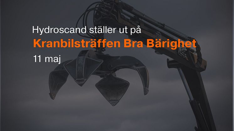 Träffa Hydroscand på Kranbilsträffen Bra Bärighet i Halmstad!