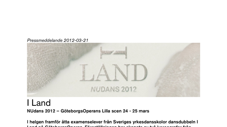 I Land NUdans 2012 – GöteborgsOperans Lilla scen 24 - 25 mars 