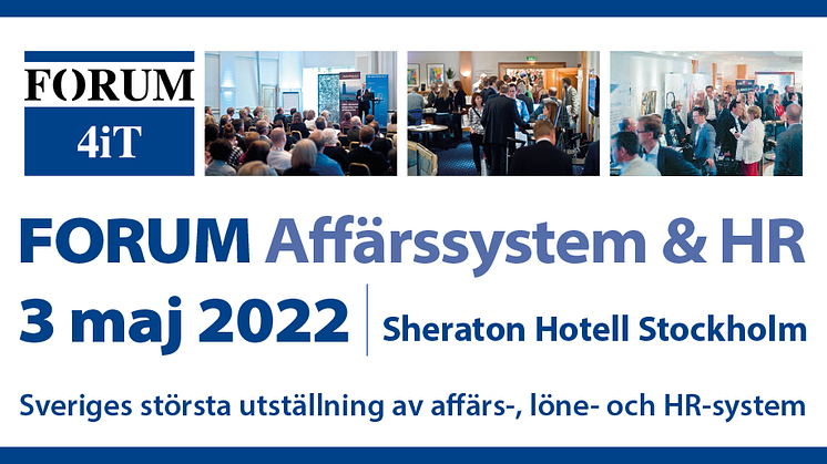 Välkommen att besöka oss på Forum Affärssystem & HR den 3 maj i Stokholm!