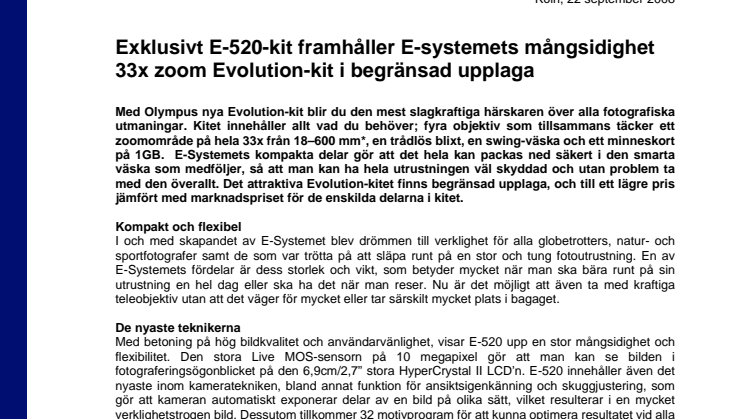 Olympus E-520 Evolution-kit framhåller E-systemets mångsidighet, 33x zoom Evolution-kit i begränsad upplaga