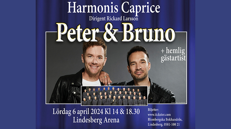 Peter & Bruno gästar Harmonis Caprice 2024 - nu släpps biljetterna