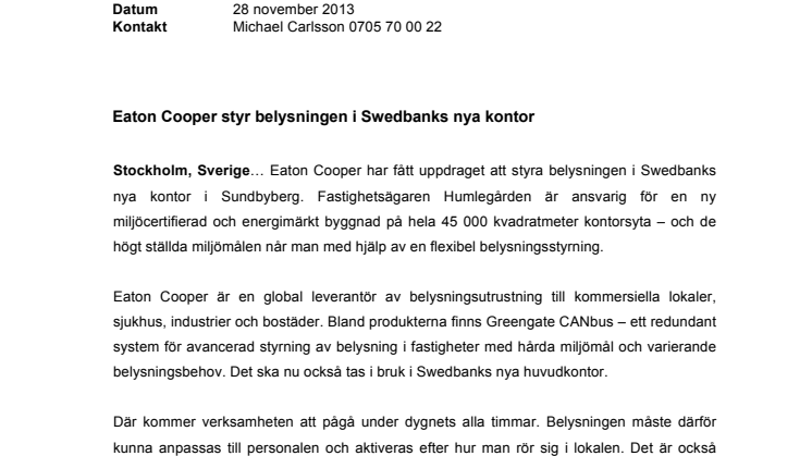Eaton Cooper styr belysningen i Swedbanks nya kontor