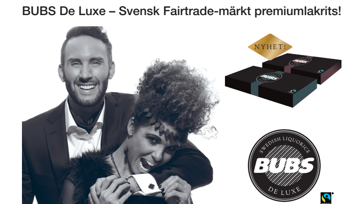 BUBS De Luxe – Svensk Fairtrade-märkt premiumlakrits!