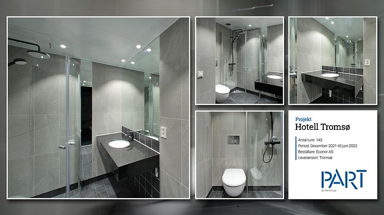 Part levererar 143 badrum till projektet Hotell Tromsø i Norge.