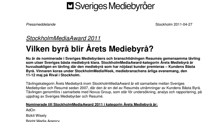 StockholmMediaAward 2011: Vilken byrå blir Årets Mediebyrå?