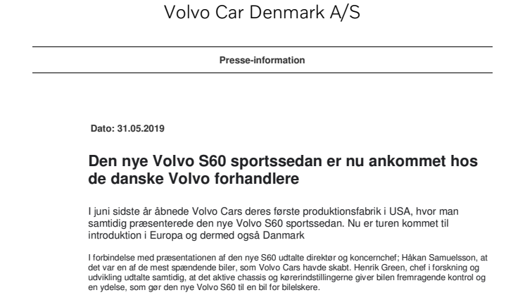 Den nye Volvo S60 sportssedan er nu ankommet hos de danske Volvo forhandlere 
