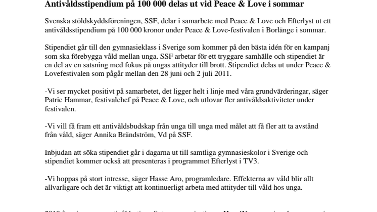 Antivåldsstipendium på 100 000 delas ut vid Peace & Love i sommar