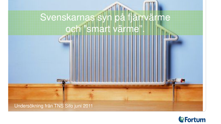  Rapport: svenskarnas syn på fjärrvärme och Smart Värme.