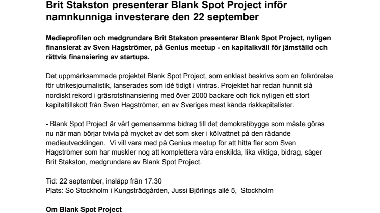 Brit Stakston presenterar Blank Spot Project inför namnkunniga investerare den 22 september