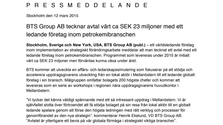 BTS Group AB tecknar avtal värt ca SEK 23 miljoner med ett ledande företag inom petrokemibranschen