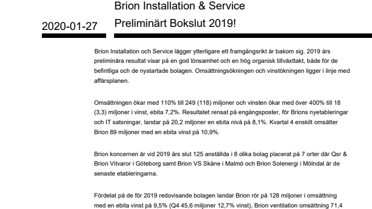 Brion Installation & Service Preliminärt Bokslut 2019!
